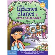 Los infames clanes y otras falsedades
