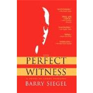 The Perfect Witness A Novel