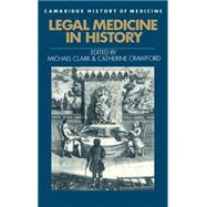 Legal Medicine in History