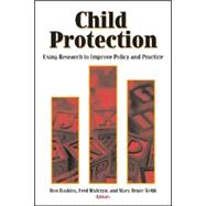Child Protection Using Research to Improve Policy and Practice