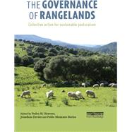 The Governance of Rangelands: Collective Action for Sustainable Pastoralism