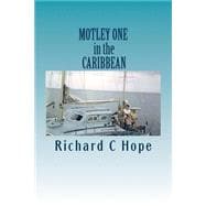 Motley One in the Caribbean