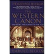 The Western Canon The Books and School of the Ages