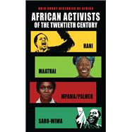 African Activists of the Twentieth Century