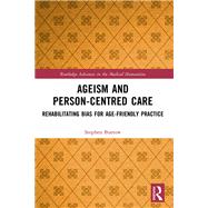 Ageism and Person-Centred Care
