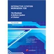 Interactive Citation Workbook for The Bluebook: A Uniform System of Citation, 2016 Edition
