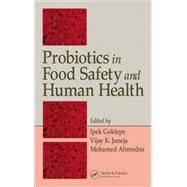 Probiotics In Food Safety And Human Health