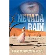 Nevada Rain: A Beautifully Dark Novel