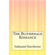 The Blithedale Romance