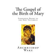 The Gospel of the Birth of Mary