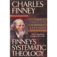 Finney’s Systematic Theology, exp. ed.