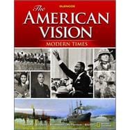 The American Vision: Modern Times, Student Edition
