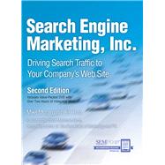 Search Engine Marketing, Inc. Driving Search Traffic to Your Company's Web Site