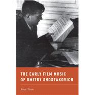 The Early Film Music of Dmitry Shostakovich