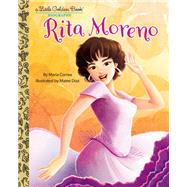 Rita Moreno: A Little Golden Book Biography