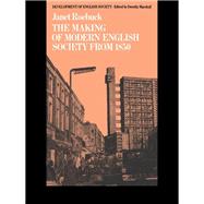 The Making of Modern English Society from 1850
