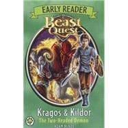 Beast Quest: Early Reader Kragos & Kildor the Two-headed Demon