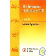 Treatment of Disease in TMC Vol. 7 : General Symptoms