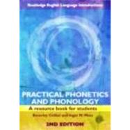Practical Phonetics and Phonology : A Resource Book for Students