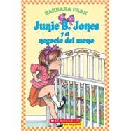 Junie B. Jones y el negocio del mono (Spanish language edition of Junie B. Jones and a Little Monkey Business)
