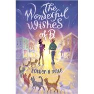 The Wonderful Wishes of B. book cover, ISBN 9780593565148