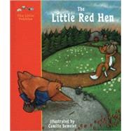 The Little Red Hen A Classic Fairy Tale