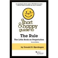 A Short & Happy Guide to the Rule(Short & Happy Guides)