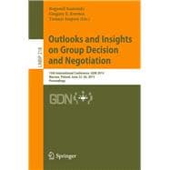 Outlooks and Insights on Group Decision and Negotiation