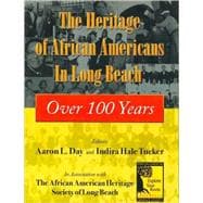 The Heritage of African-americans in Long Beach over 100 Years