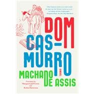 Dom Casmurro A Novel