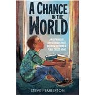 A Chance in the World (Young Readers Edition)