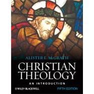 Christian Theology: An Introduction, 5th Edition
