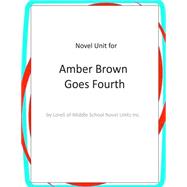 Amber Brown Goes Fourth Novel Unit
