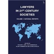 Lawyers in 21st-Century Societies Vol. 1: National Reports