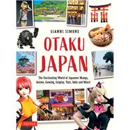 Otaku Japan Travel Guide