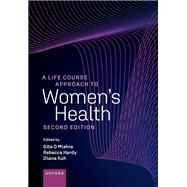 A Life Course Approach to Women's Health