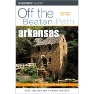 Arkansas Off the Beaten Path®, 7th