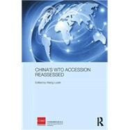 China's WTO Accession Reassessed