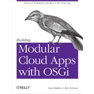 Building Modular Cloud Apps With Osgi