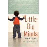 Little Big Minds : Sharing Philosophy with Kids