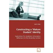 Constructing a 'mature Student' Identity