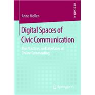 Digital Spaces of Civic Communication