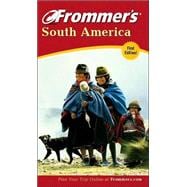 Frommer's<sup>®</sup> South America , 1st Edition