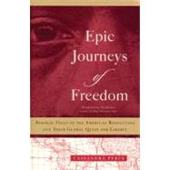 Epic Journeys of Freedom