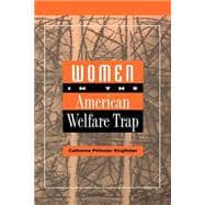 Women in the American Welfare Trap