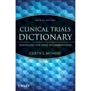 Clinical Trials Dictionary Terminology and Usage Recommendations