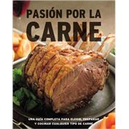 Pasion por la carne/ Passion for meat