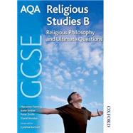 AQA GCSE Religious Studies B - Religious Philosophy and Ultimate Questions