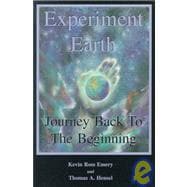 Experiment : Earth: Journey Back to the Beginning