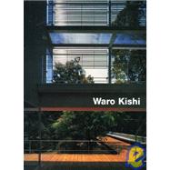Waro Kishi Buildings and Projects